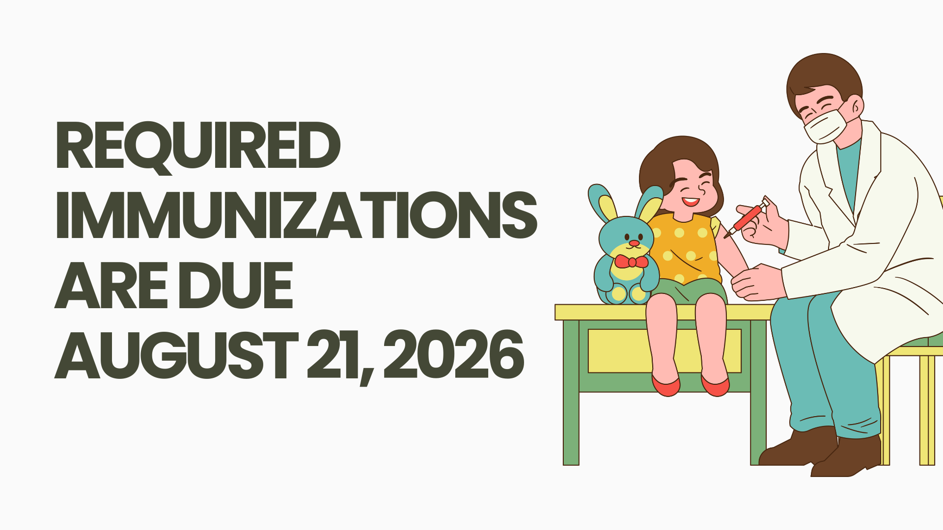 Required Immunizations Due August 21, 2026